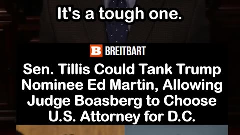 Tillis Blocks Trump's DC Attorney Pick Could Result in Boasberg Choosing Successor