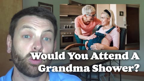 Would You Attend A Grandma Shower?