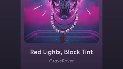 Red Lights, Black Tint- GraveRaver