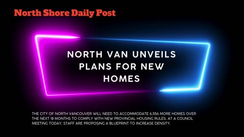 North Van Unveils Plans for New Homes