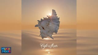 Music Mode - Café del Mar Ibiza Chillout Mix V (DJ Mix) (2025)