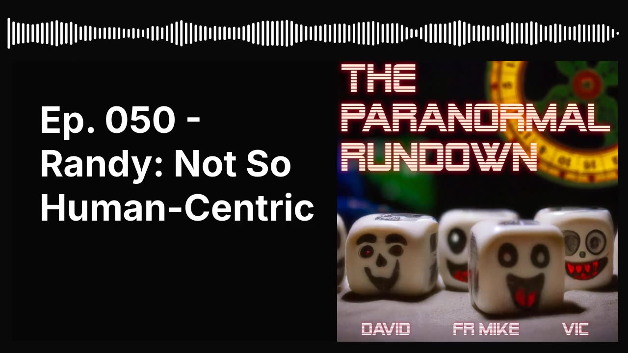 Ep. 050 - Randy: Not So Human-Centric
