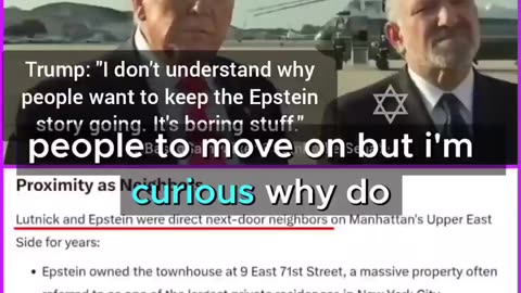 Trump Cover's Up Epstein with Howard Lutnick, Epstein's Neighbor