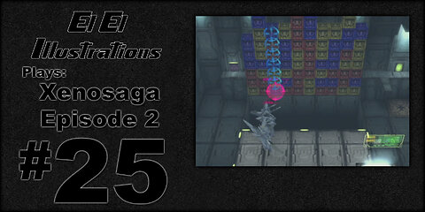 El El Plays Xenosaga Ep. 2 Episode 25: Click Carefully