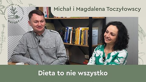 Michał i Magdalena Toczyłowscy: Dieta to nie wszystko