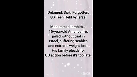 Detained, Sick, Forgotten: US Teen Held by Israel