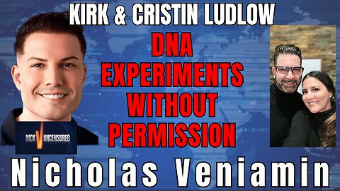 The Shocking Truth About Unauthorized Genetic Experiments | Kirt, Cristin & Nicholas Veniamin