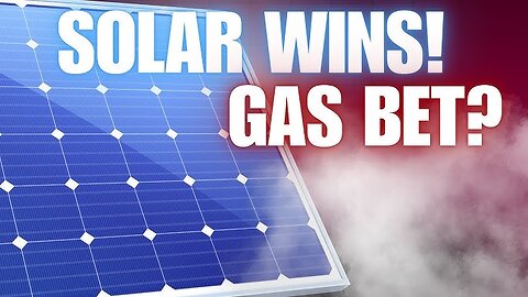 US Solar Smashes Records, Trump Bets on Gas