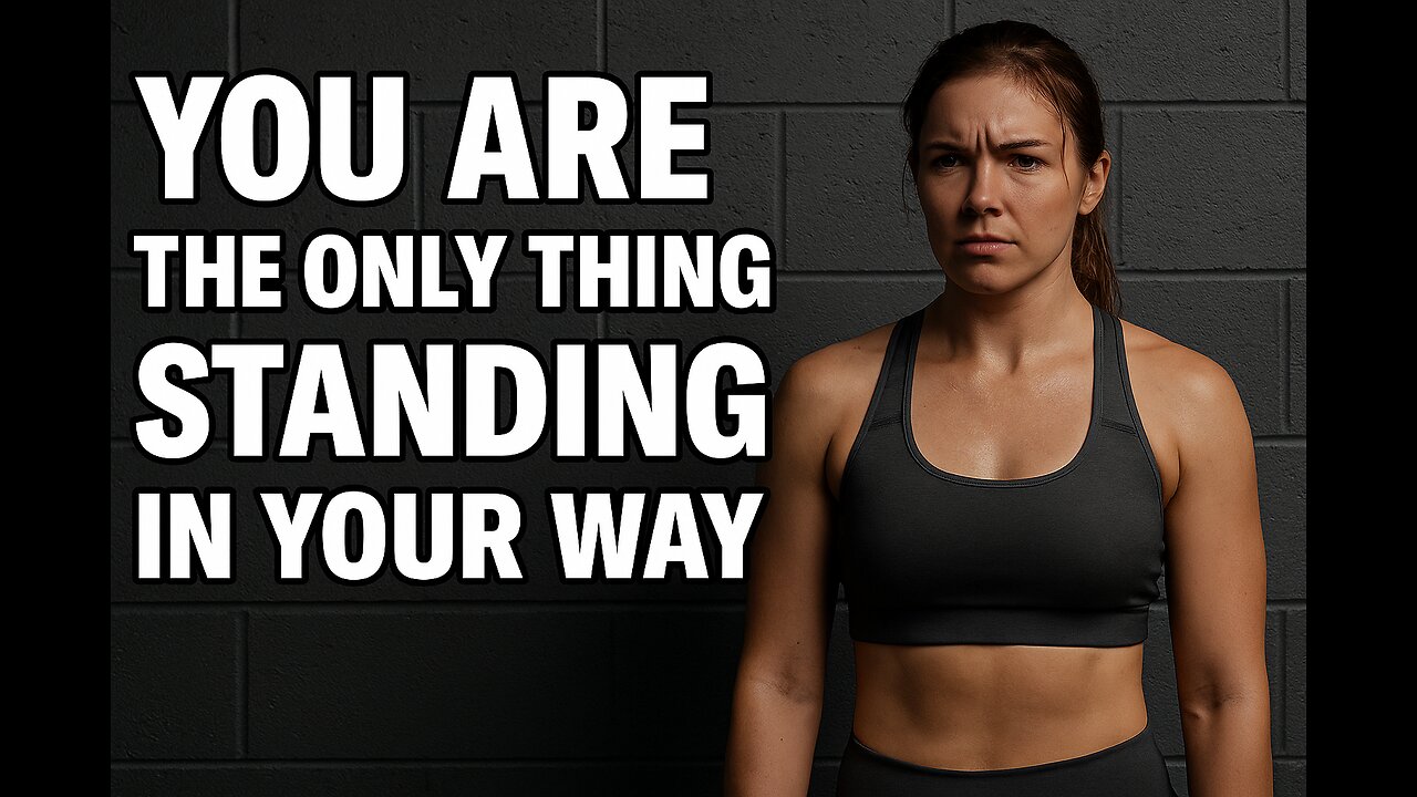 YOU Are the Only Thing in Your Way 💥 | Fitness Motivation