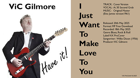 Vic Gilmore - I Just Want To Make Love To You (Key Bb) 51bpm (2025) ViX ProCover ( Ai )