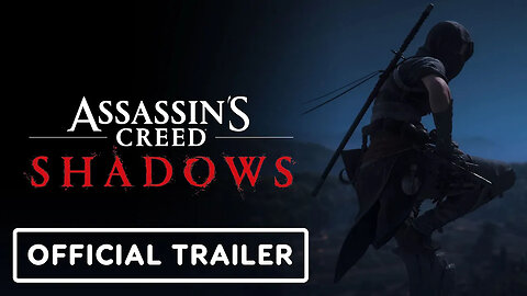 Assassin's Creed Shadows - Official Launch Trailer