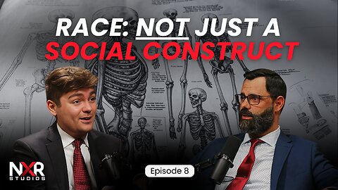 Understanding “Race Realism” (w/Nick Fuentes) - EP8