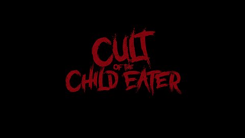 Cult of the Child Eater