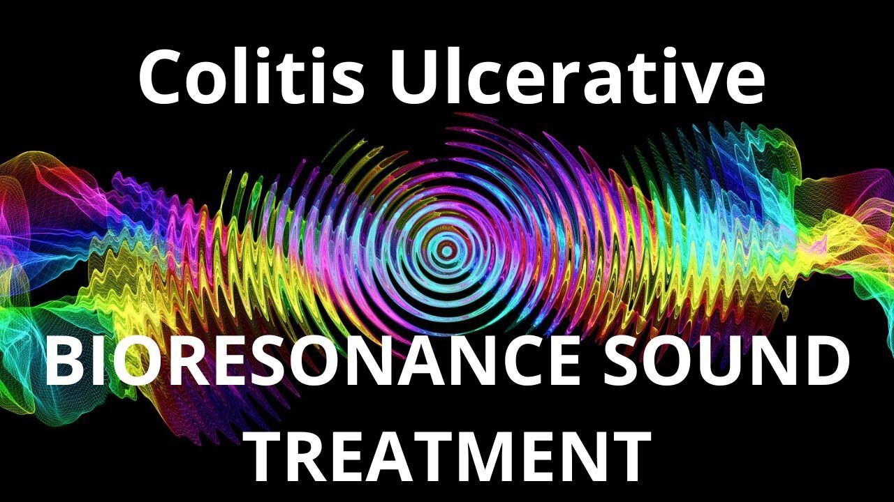 Colitis Ulcerative _ Sound therapy session