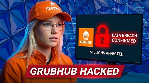 Grubhub Breach Shows No One Is Safe from Hackers