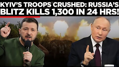 1300 Ukrainian Troops DEAD in 24H | Russian Army CHIEF Leads Biggest Kill Bill Yet 1300 IN UKRAINE
