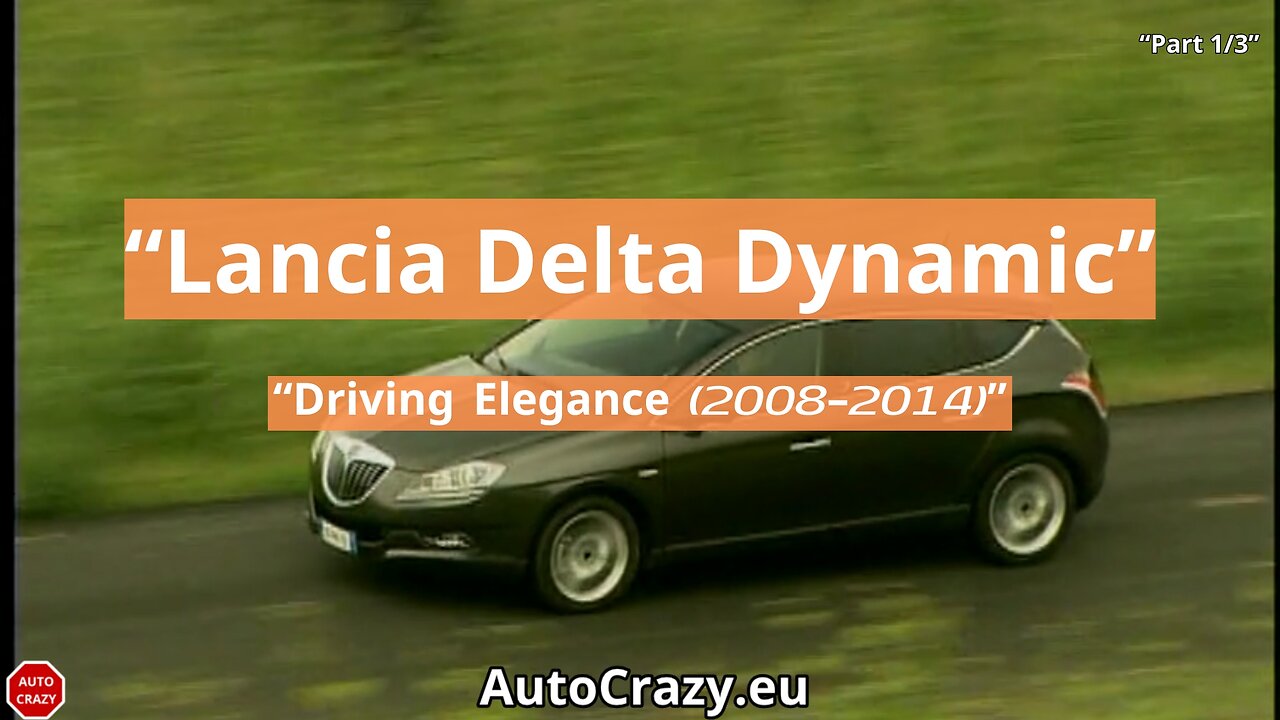 Lancia Delta (2008–2014) Dynamic Driving | Italian Elegance in Motion