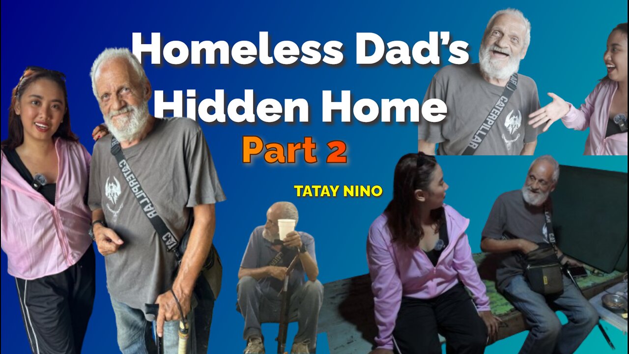 Visiting Tatay Nino’s Makeshift Home: The Untold Struggle (Part 2)
