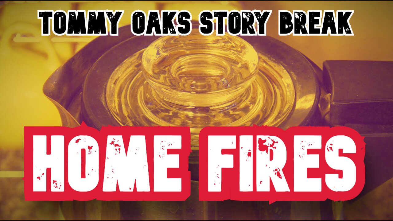 Home Fires 2025-08-13