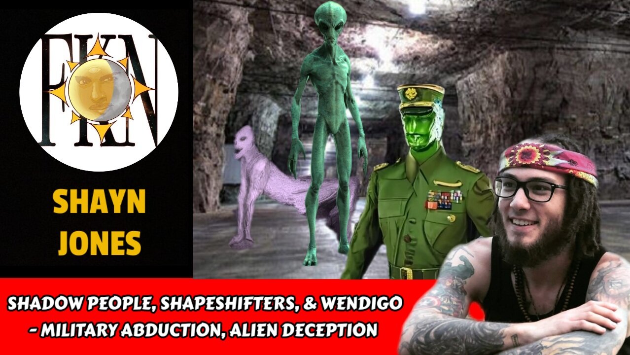 Shadow People, Shapeshifters, & Wendigo - Military Abduction, Alien Deception | Shayn Jones