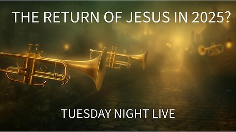 The Return Of Jesus In 2025?