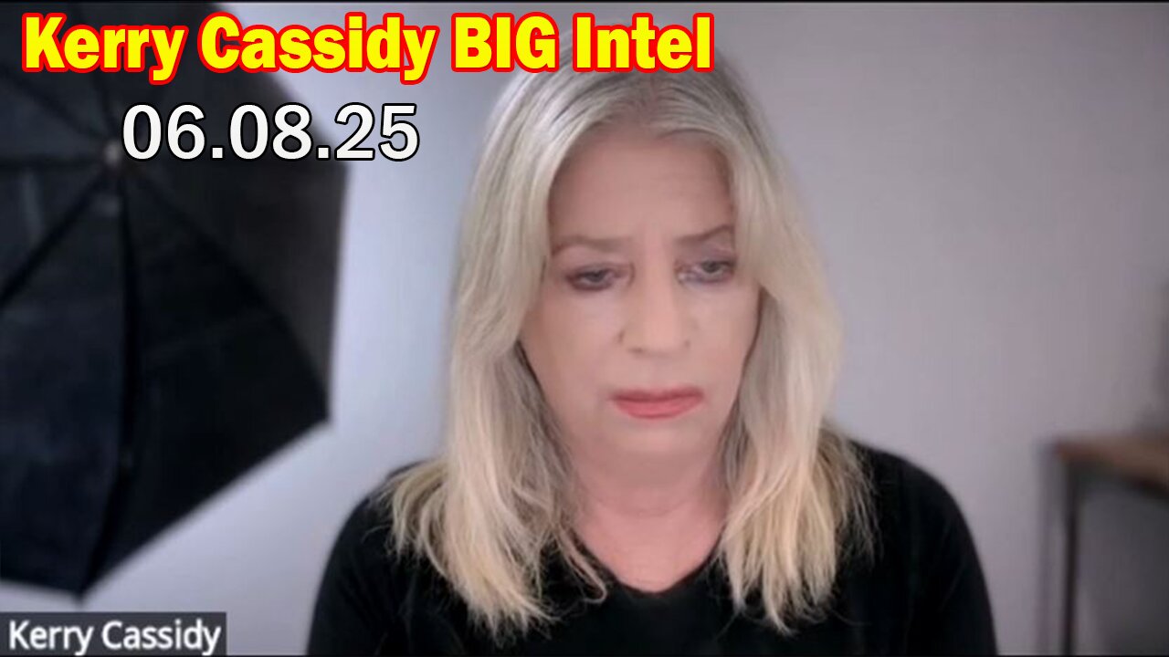 Kerry Cassidy BIG Intel June 8: "Kerry Cassidy Important Update June 8, 2025"