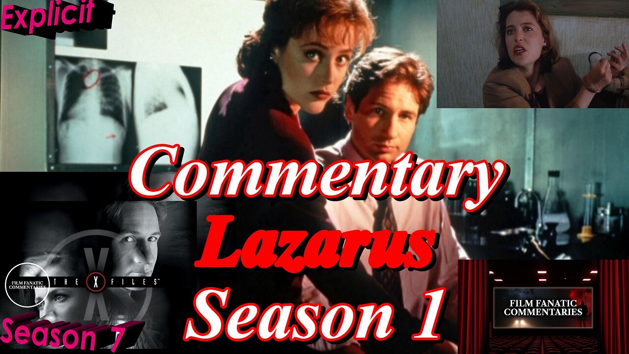 The X-Files (1994) Lazarus - TV Fanatic Commentary - Season 7