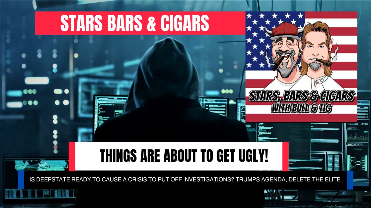 STARS BARS & CIGARS, #76, "THINGS ARE ABOUT TO GET UGLY"