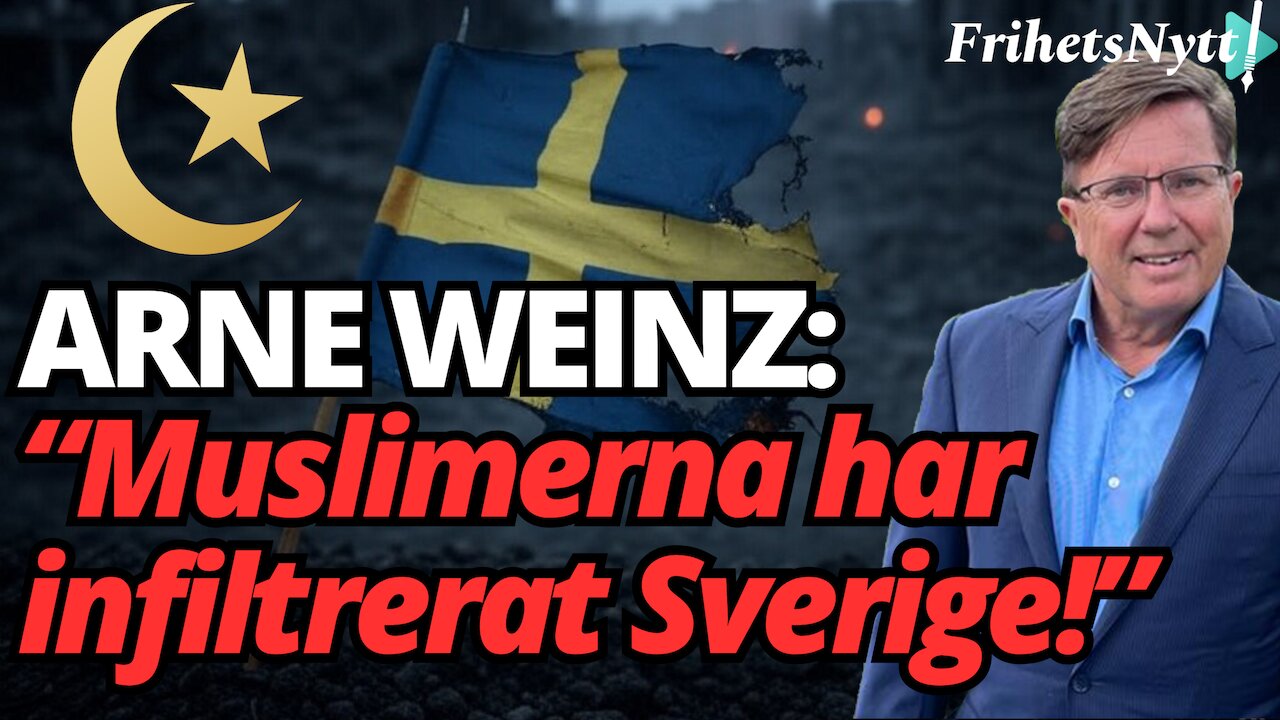 Avslöjande: Enorm infiltrering av samhället - Arne Weinz