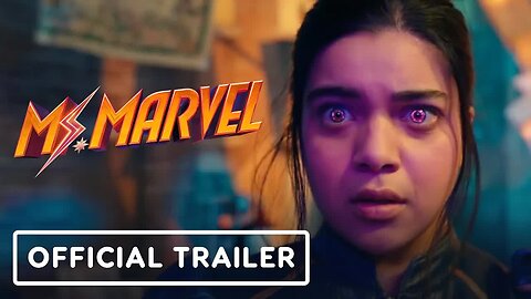 Marvel Studios’ Ms. Marvel - Official Trailer (2022) Iman Vellani, Fawad Kh