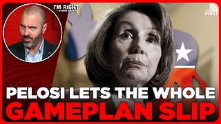 Nancy Pelosi Gives Away The ENTIRE Democrat Gameplan