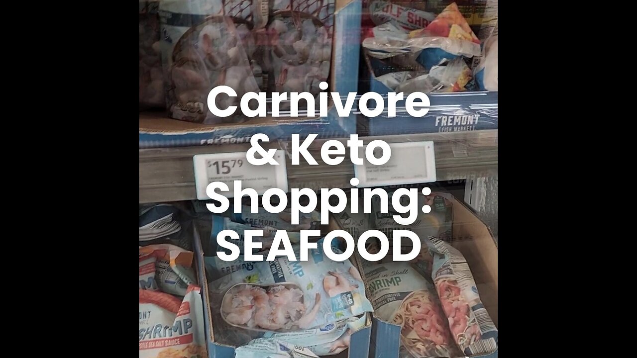 Carnivore and Keto Shopping: Seafood