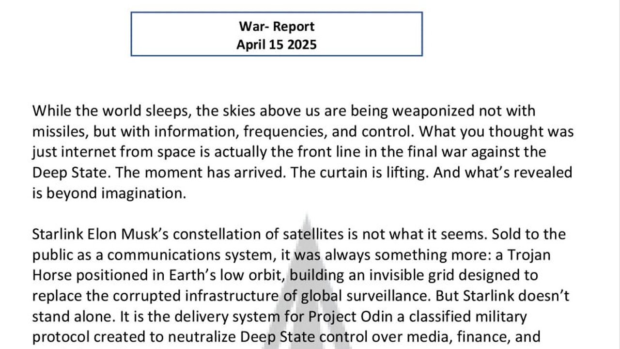 WAR REPORT - APRIL 15 2025 - THE QFS, STARLINK & PROJECT ODIN