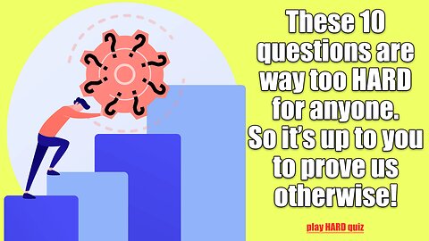 HARD Trivia Quiz