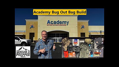 Academy Sports Bug Out Bag Build Adventure!