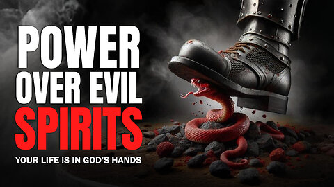 Power Over Evil Spirits - Morning Prayer