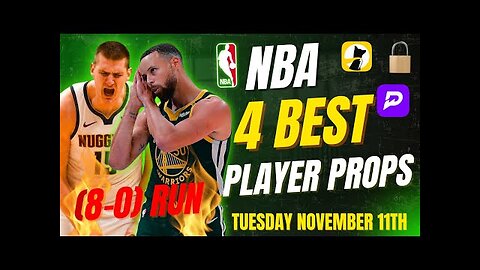 (8-0 RUN 🔥) NBA PRIZEPICKS TODAY | 4 BEST PLAYER PROPS | TUESDAY | 11/11/2025 | NBA BEST BETS