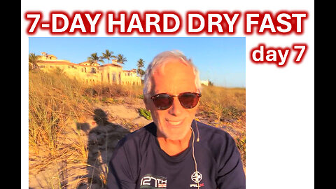 Day 7 7 DAY HARD DRY FAST #life #live #new #news #tips