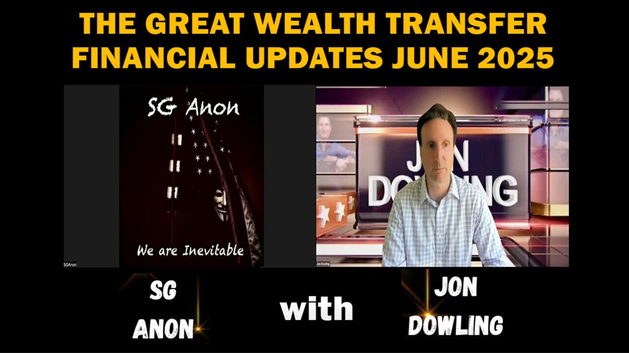 SG Anon With Jon Dowling | Discuss Latest Financial Updates & The Great Wealth Transfer June 2025