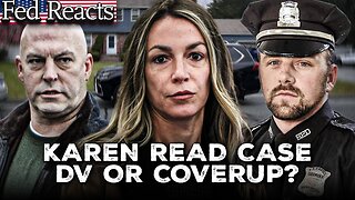Fed Explains The Karen Read Case: Domestic Violence Gone Wrong Or A Coverup?
