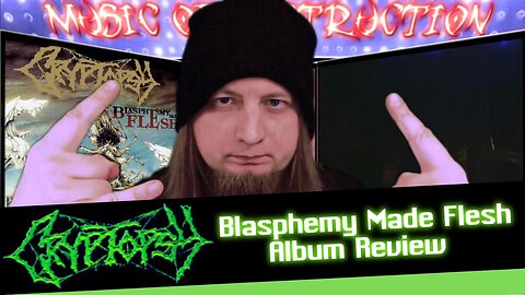 ▶️Cryptopsy Blasphemy Made Flesh Review◀️