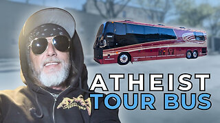 Atheist - BUS INVADERS Ep. 2091
