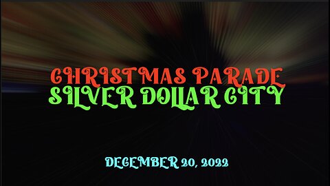 SILVER DOLLAR CITY CHRISTMAS PARADE 2022