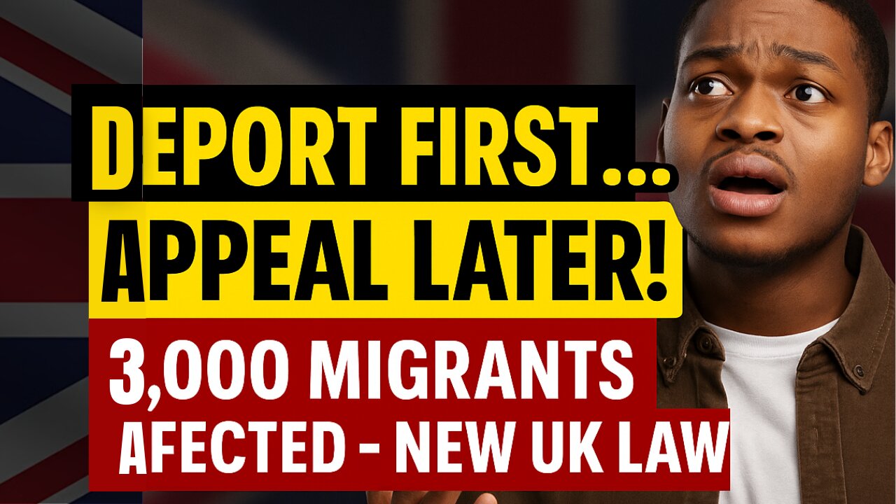 3,000 Migrants Face Fast-Track Deportation Under New UK Law - Deport Now, Appeal Later