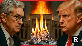 President Trump just declared war on the FED and it won't end well | Redacted News
