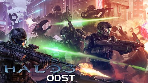 Ghosts in the City - Halo 3: ODST - Missions 6 to 10