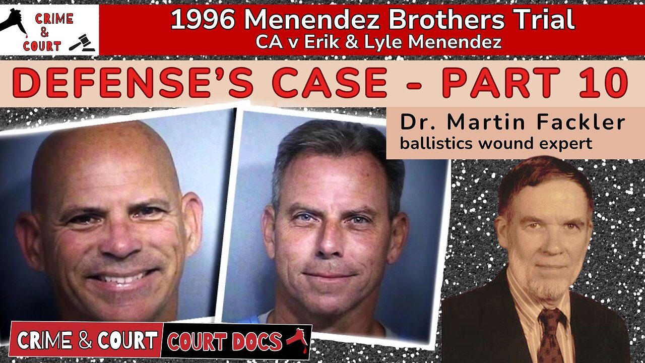 Menendez Brothers 1996 Trial | Defense's Case - Part 10 (CA v Erik & Lyle Menendez)