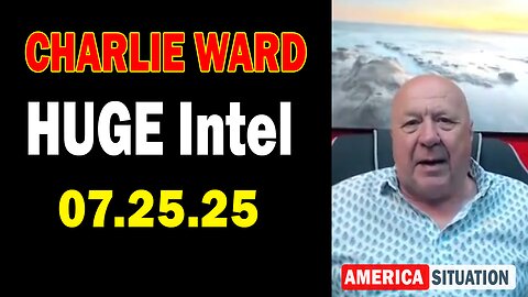 Charlie Ward HUGE Intel July 26: "Charlie Ward Daily News With Charlie Ward & Paul Brooker"