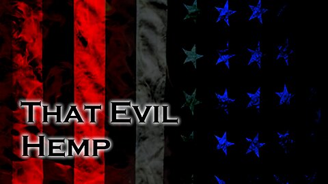 144 That Evil Hemp