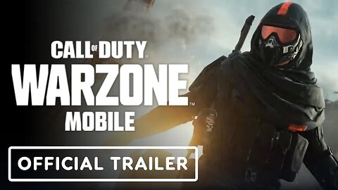 Call of Duty - Warzone Mobile - Official Anthem Trailer